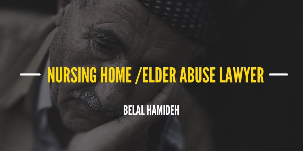 Abogado de Maltrato en Asilos | Abogado de Abuso de Ancianos