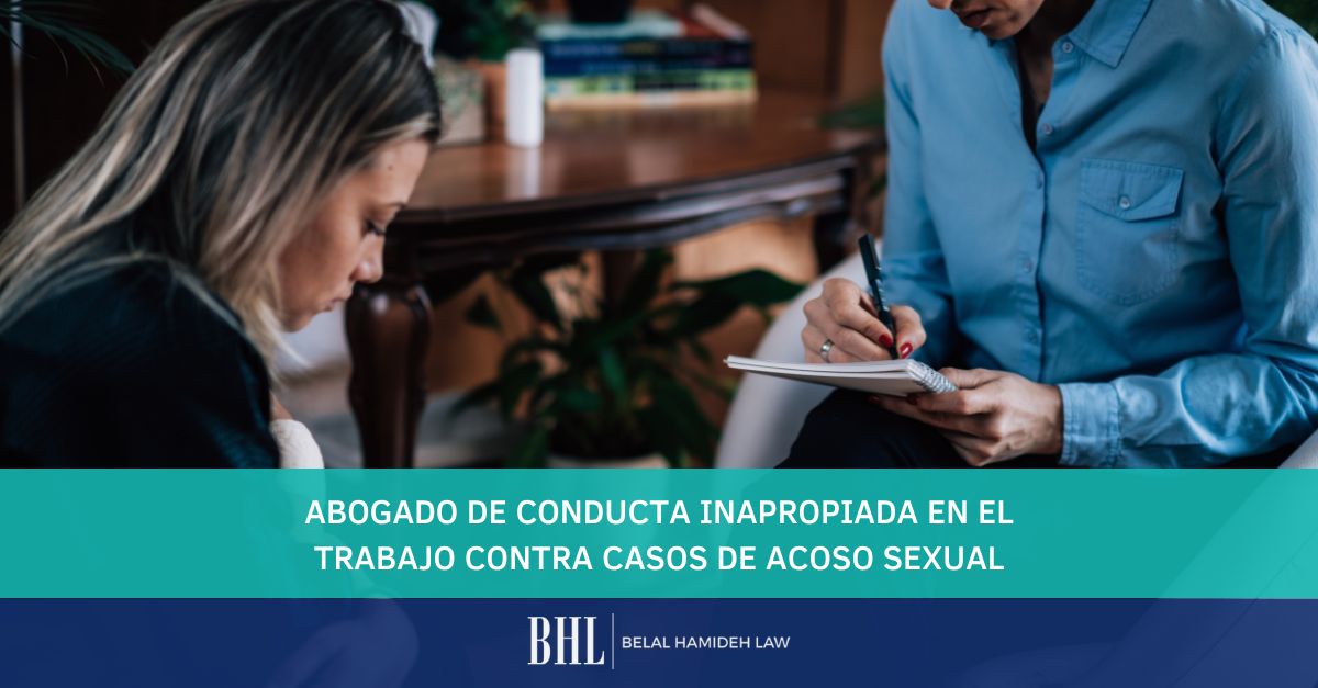 Conducta Inapropiada en el Trabajo - Abogado Acoso Sexual