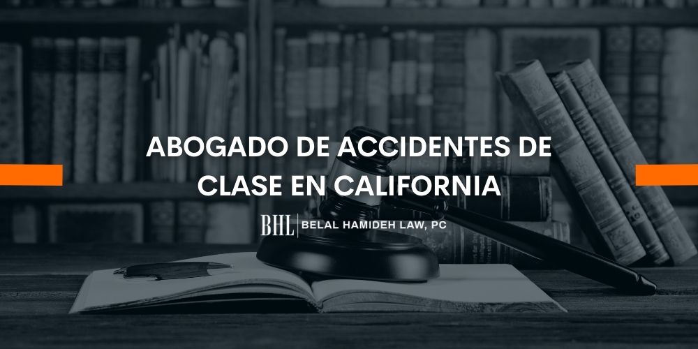 abogado de accidentes de clase en california
