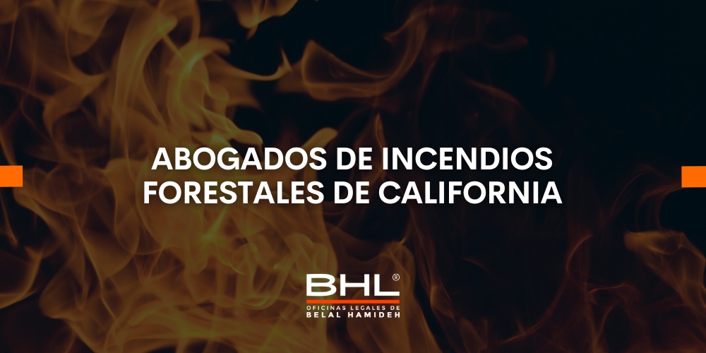 abogados de incendios forestales de california