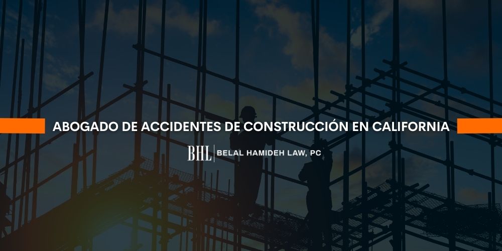 abogado de accidentes de construccion en california