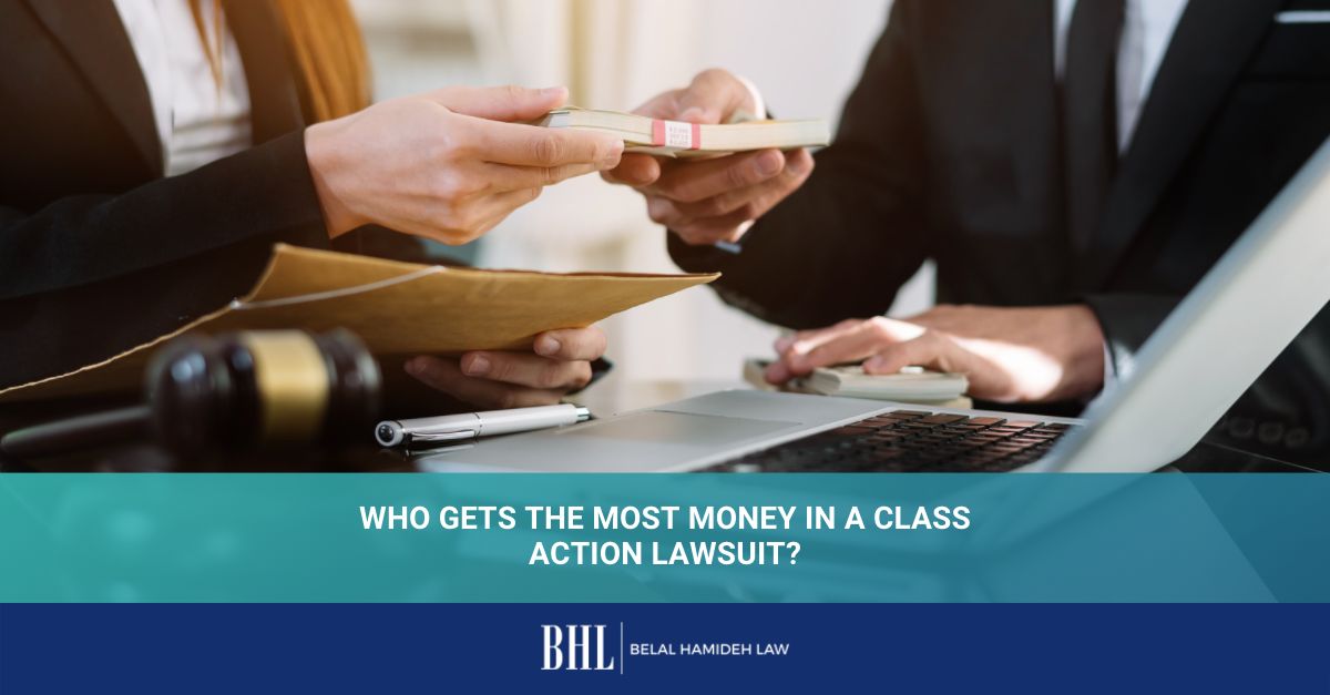 Who Gets the Most Money in a Class Action Lawsuit?