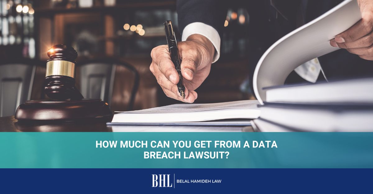 Data Breach Lawyer Find Out How Much a Data Breach Claim is Worth