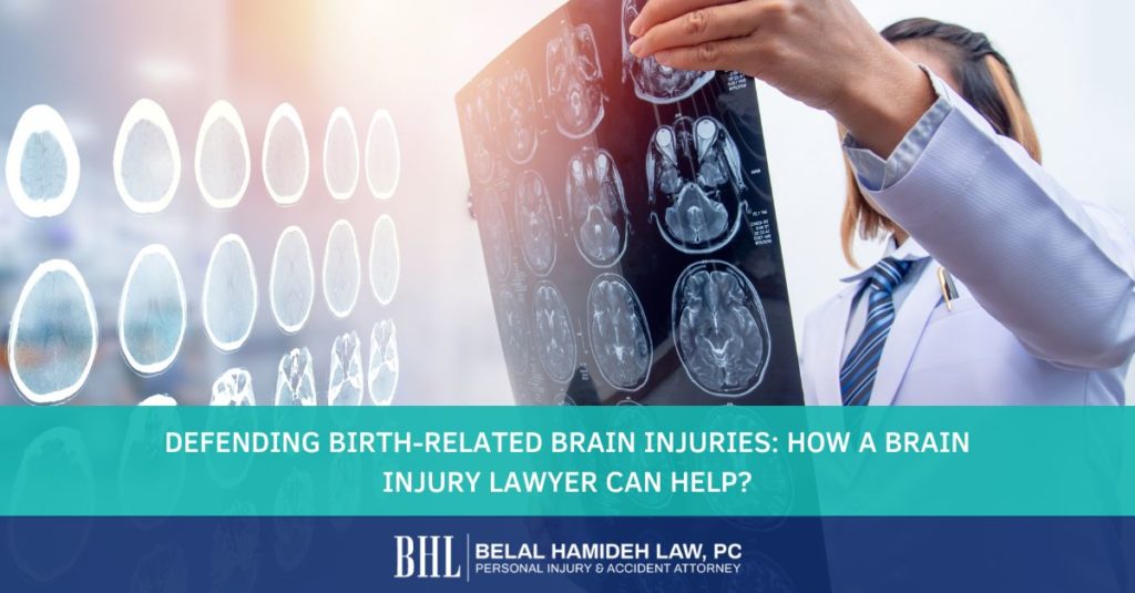 defending birth related brain injuries how a brain injury lawyer can help