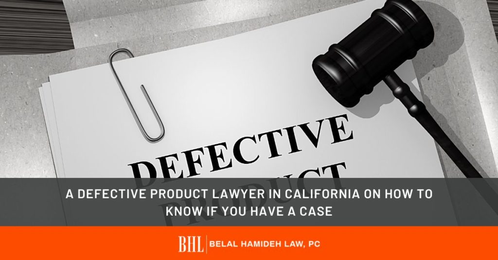 Defective Product Lawyer in California