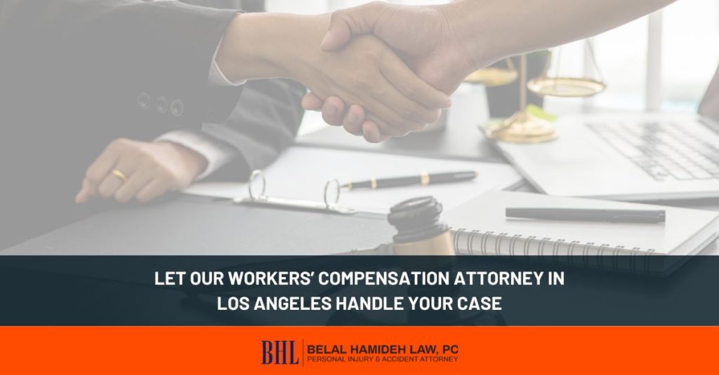 let our workers compensation attorney in los angeles handle your case