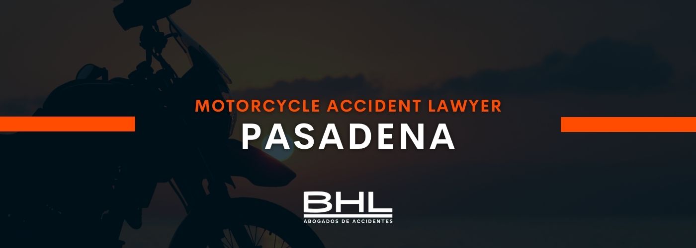 motorcycle accident lawyer pasadena