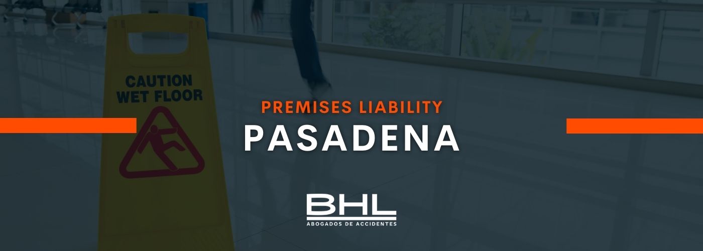 premises liability pasadena