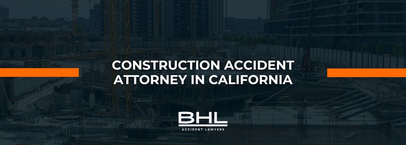 construction accident attorney in california