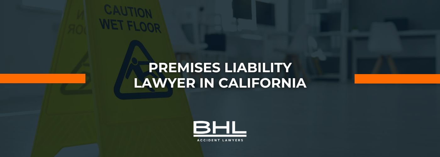 premises liability lawyer in california