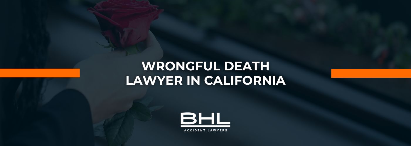 wrongful death lawyer in california