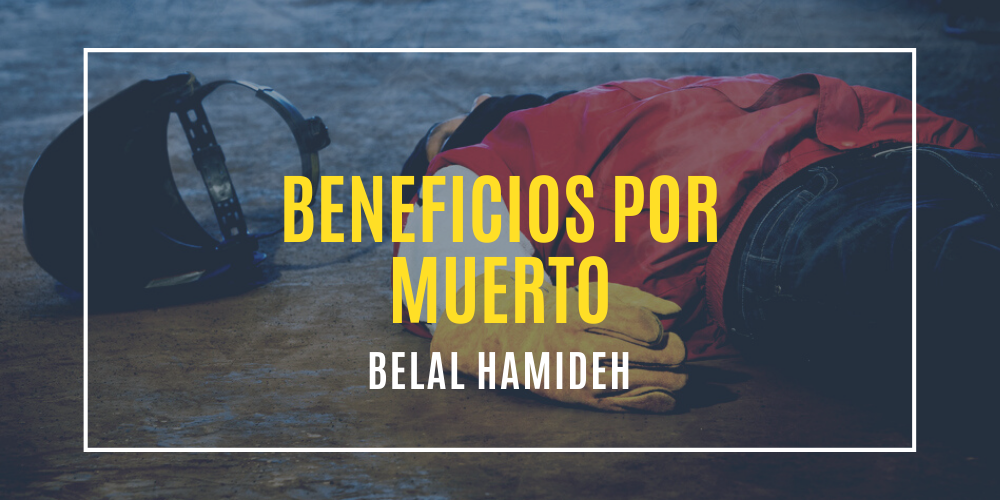 beneficios por muerto beneficios por muerto